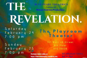 Blue Pearl Theatrics and Michael Andrews Present THE REVELATION a Series of Incredible One Act Plays  Image