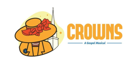 Lyric Theatre Opens Season with Gospel Musical CROWNS Image