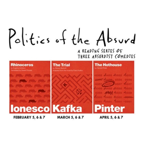 Politics of the Absurd Reading Series Featuring RHINOCEROS, THE TRIAL, and THE HOT HOUSE Set for this Spring at the Baruch Performing Arts Center Image