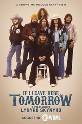 Showtime Documentary Films To Premiere LYNYRD SKYNYRD: IF I LEAVE HERE TOMORROW 8/18 
