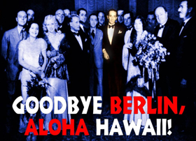 Folks Operetta Presents GOODBYE BERLIN, ALOHA HAWAII Image