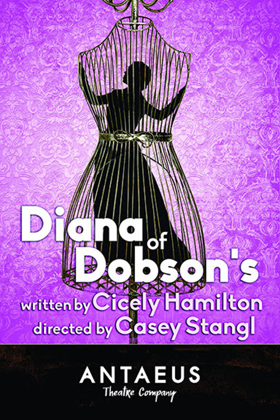 1908 Romantic Comedy DIANA OF DOBSON'S Gets Rare Revival at Antaeus Image