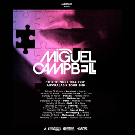 Miguel Campbell Embarking on Australian Tour After Dropping New EP THE THINGS I TELL YOU 