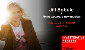 The Civilians Announce Jill Sobule & TIMES SQUARE A New Musical Image