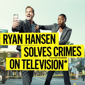 Season 2 of RYAN HANSEN SOLVES CRIMES ON TELEVISION* Features Joel McHale, Ben Schwartz, and More 