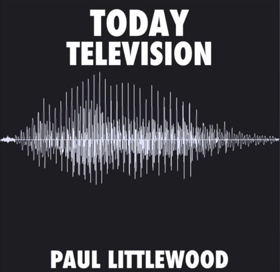 Britain's Paul Littlewood Announces Double A-side Single TODAY-TELEVISION 