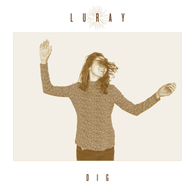 Luray to Release New Album Produced by S. Carey This July 