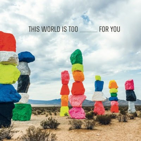 Emily Wells to Release THIS WORLD IS TOO ____ FOR YOU on March 22 Image