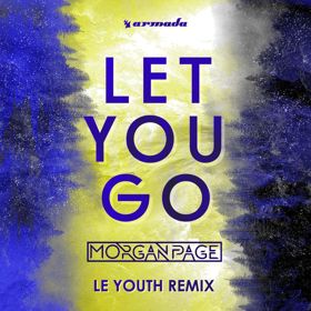 Le Youth Releases Remix of Morgan Page's 'Let You Go' Image