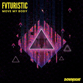 FVTURISTIC Announces Release of New Track MOVE MY BODY  Image