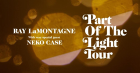 Ray Lamontagne to Release Seventh Studio + Announces 2018 Part of the Light Summer Tour Dates 