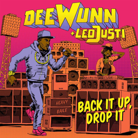 Jamaican Dancehall Star DeeWunn Releases 'Back It Up, Drop It' 