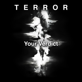 TERROR - Your Verdict Comes to Alexander Upstairs  Image