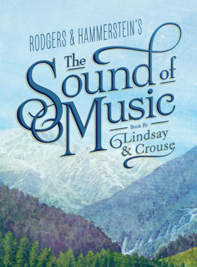 BWW Previews: THE SOUND OF MUSIC at The Playhouse Image