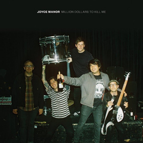 Joyce Manor Release New Album MILLION DOLLARS TO KILL ME Today!  Image