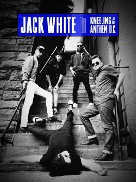 Jack White's Live Concert Film and EP KNEELING AT THE ANTHEM D.C. Out Today  Image