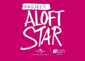 Aloft Hotels and Universal Music Group Announce 'Project: Aloft Star' Americas Finalists Image