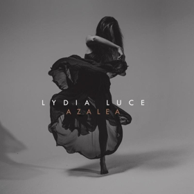 Lydia Luce Releases First Full-Length Album AZALEA Image