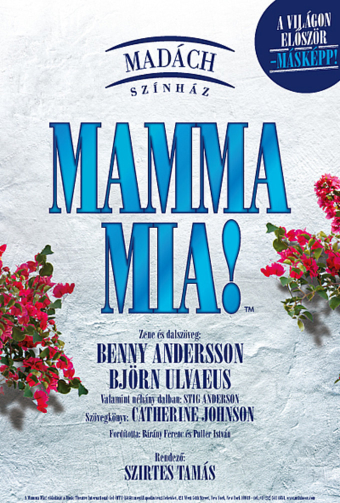 MAMMA MIA! playing at Madách Színház Through February! 