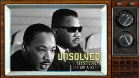 Sunwise Media to Debut UNSOLVED HISTORY: LIFE OF A KING Documentary Image