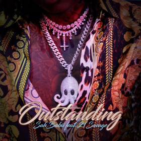 SahBabii Returns With New Single OUTSTANDING Feat. 21 SAVAGE Image