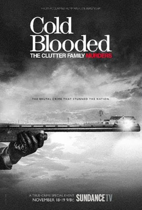 Sundance TV Premieres True Crime Docu-Series COLD BLOODED: THE CLUTTER FAMILY MURDERS, Today 