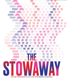 Trusty Sidekick's THE STOWAWAY Coming to Classic Stage Company This Fall Image