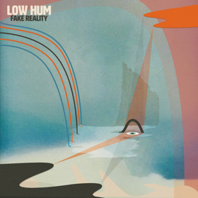 Low Hum Share New Single FAKE REALITY, Debut LP Out 6/7 