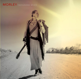 Morley Announces New Album THOUSAND MILES 