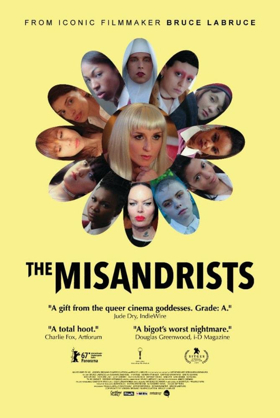 Bruce LaBruce's THE MISANDRISTS Busts Into Theaters This Summer 