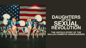Starz Acquires DAUGHTERS OF THE SEXUAL REVOLUTION Documentary Image