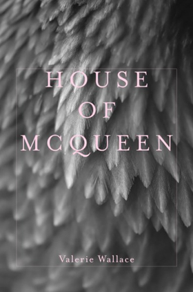 Teatro Paraguas Presents Book Launch of House of McQueen by Valerie Wallace 