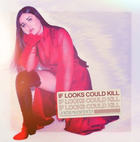 Lauren Aquilina Releases New Single 'If Looks Could Kill' Image
