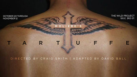 TARTUFFE, THEATRE THROWDOWN and More Coming Up This Fall at the wild project Image