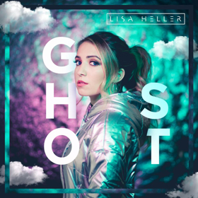Lisa Heller Releases New Single GHOST Image
