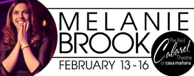 Melanie Brook Comes to Casa's Reid Cabaret Theatre Image