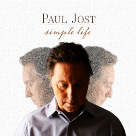 Vocalist Paul Jost Releases New Album SIMPLE LIFE 