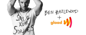 Ben Hazlewood to Donate Proceeds from Limited Edition Merchandise to GLAAD Image