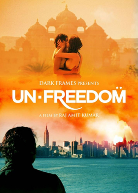 Banned Indian Film UNFREEDOM Now Available on Netflix 