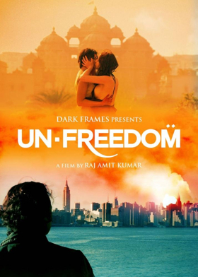 Banned Indian Film UNFREEDOM Now Available on Netflix Image