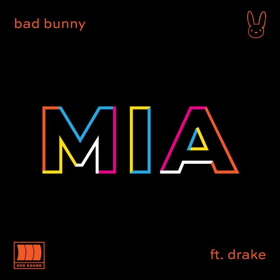 Bad Bunny Drops New Single MIA Featuring Drake Image