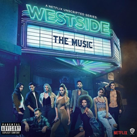 Warner Bros. Records to Release the Soundtrack of New Netflix Original Series WESTSIDE 