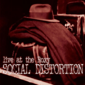 Craft Recordings to Reissue Social Distortion's LIVE AT THE ROXY Out June 29 Image