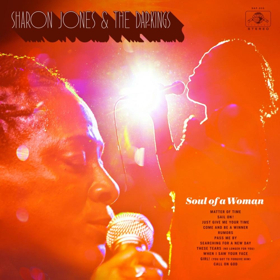 Sharon Jones & The Dap-Kings 'Soul Of A Woman' Out Today 