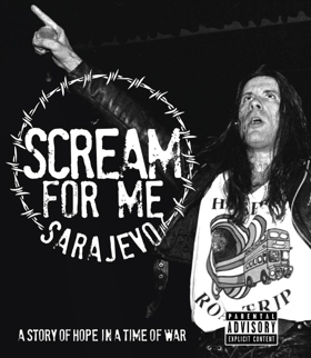SCREAM FOR ME SARAJEVO Starring Bruce Dickinson DVD, Blu-Ray, and Soundtrack Out June 29 