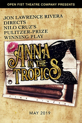 Jon Lawrence Rivera Direct's Open Fist Theatre Co's ANNA IN THE TROPICS Image