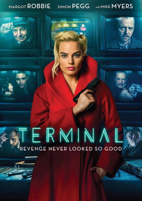 TERMINAL Starring Margot Robbie, Simon Pegg, & Mike Meyers to be Released on DVD & Blu-Ray June 26 