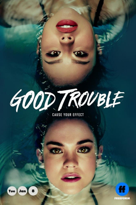 Freeform Picks Up Critically Acclaimed Series GOOD TROUBLE For A Second Season 