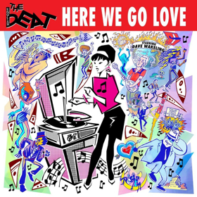 The English Beat to Release HERE WE GO LOVE, Their First Album in Over 30 Years 