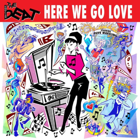 The English Beat to Release HERE WE GO LOVE, Their First Album in Over 30 Years Image